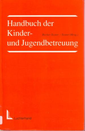 Handbuch der Kinder- und Jugendbetreuung