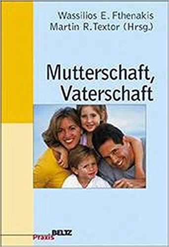 Mutterschaft, Vaterschaft